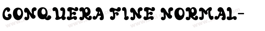 CONQUERA FINE NORMAL字体转换
